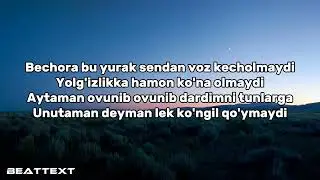 Munisa Rizayeva - Bo'ldi yurak | BEATTEXT