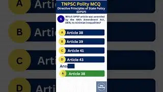 Lesson 3: Directive Principles of State Policy (DPSP) | TNPSC Polity MCQ Quiz