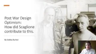 Post War Design Optimism; How did Scaglione contribute to this? - Oakley Burton