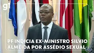 Pol&iacute;cia Federal indicia ex-ministro Silvio Almeida por ass&eacute;dio e importuna&ccedil;&atilde;o sexual