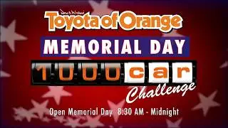 Toyota of Orange Memorial Day 1000 Car Challenge