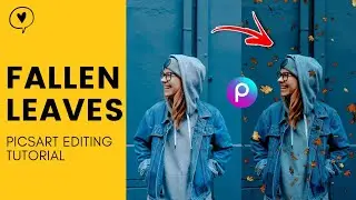 Fallen Leaves Effects | PicsArt Tutorial | Episode 001