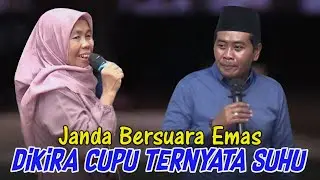 DIKIRA CUPU TERNYATA SUHU KH ANWAR ZAHID TERBARU 2024 JANDA BERSUARA MERDU BIKIN ABAH ANZA TERPESONA