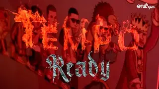 Tempo - READY [Official Video]