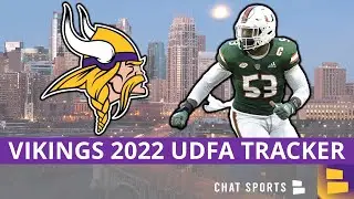 Vikings UDFA Tracker: Here Are All The UDFAs The Vikings Signed After The 2022 NFL Draft