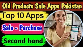Old thing buying apps Pakistan | second hand things buying apps in Pakistan