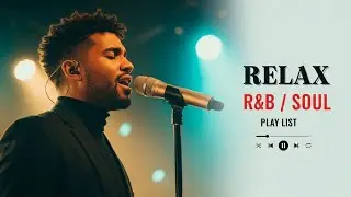 【R&B Soul】 Intimate R&B Lounge – Smooth Soulful Music for Night Chill