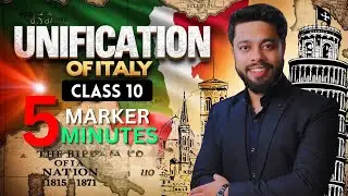 UNIFICATION OF ITALY| 5 MARKER| CLASS 10| HISTORY| Ep6