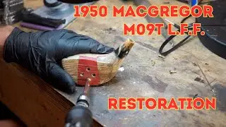 1950 MacGregor M09T L.F.F. Restoration
