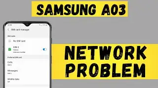 Как исправить проблему с сетью Samsung Galaxy A03