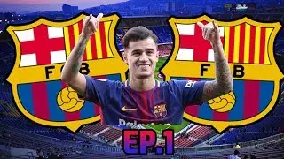FIFA 18 Coutinho Barcelona Career Mode Ep.1 THE BEGINNING