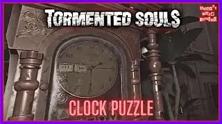 Clock Puzzle | Tormented Souls