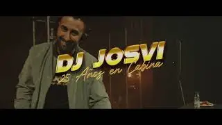 𝐃𝐉 𝐉𝐎𝐒𝐕𝐈 🎧 𝟐𝟓 𝐀&Ntilde;𝐎𝐒 𝐄𝐍 𝐂𝐀𝐁𝐈𝐍𝐀
