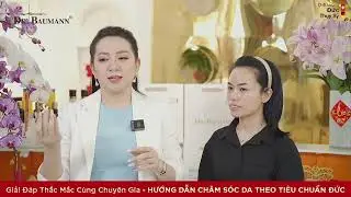 Hướng dẫn chăm s&oacute;c da từ ti&ecirc;u chuẩn b&aacute;c sĩ Đức