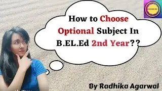 How to choose an Optional subject in beled? || For Bundelkhand University, MJPRU, D.U, JNCU etc