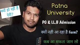 PATNA UNIVERSITY PG & LL.B ADMISSION 2021 / KAB AAYEGA FORM?