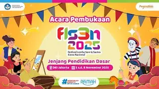 Acara Pembukaan Festival Lomba Seni dan Sastra Siswa Nasional (FLS3N) DIKDAS 2025
