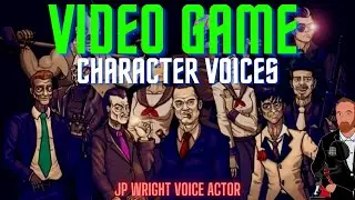 VIDEO GAME CHARACTER VOICES !
