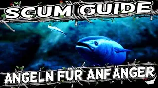 Angeln in SCUM für Anfänger erklärt | Scum Guide Deutsch | InsideTV