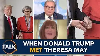 Former No. 10 Comms Director: What Happened When Donald Trump Met My Boss Theresa May