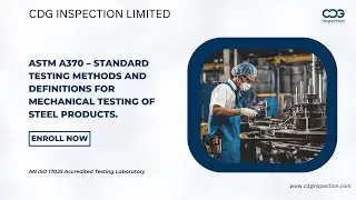 ASTM A370 Steel Testing Services: Your Trusted Partner in Mechanical Property Evaluation