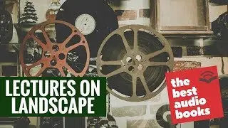 Lectures on Landscape by John Ruskin - Design, Architecture & Fine Art Audiobook