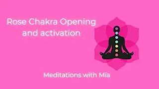 Rose Meditation and Activation