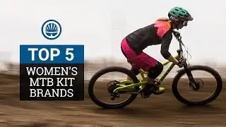 Top 5 - Women's MTB Kit Brands