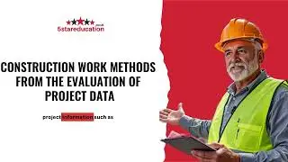 Level 6 NVQ CSM - CONSTRUCTION WORK METHODS FROM THE EVALUATION OF PROJECT DATA