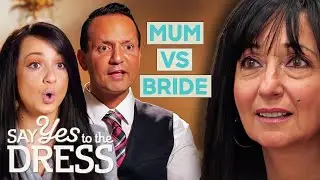 Mum Of The Bride Wants All Her Opinions Heard! | Say Yes To The Dress: The Big Day