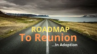 Reunion in Adoption | The Magic Sauce! National Adoption Conference | Celia Center 2020