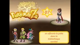 Pokémon z best fan game épisode 07 !