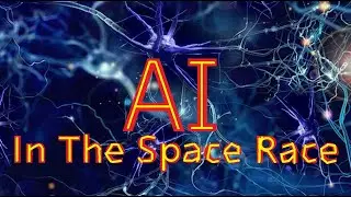 AI In The Space Race