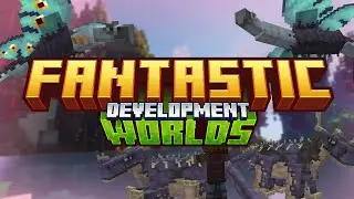 Fantastic Worlds Mod leaks/development