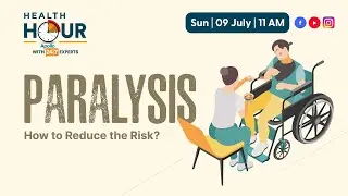Paralysis: How to Reduce the Risk | Apollo 24|7 Health Hour | Dr Vishal Chafale