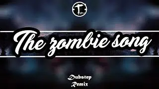 Stephanie Mabey-The Zombie song (Teezlaw Remix) [Dubstep]