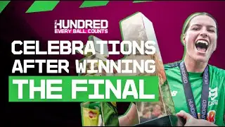Celebrate winning The Hundred with Lauren Bell, Danni Wyatt and Smriti Mandhana! Every Ball Counts
