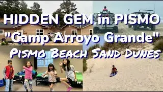 Brigham Cabin Camp Arroyo Grande - hidden gem in Pismo. Sand Dunes. Oceano Dunes.