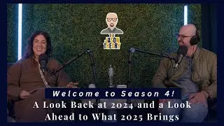 S4 E1 - A Look Back at 2024 and a Look Ahead to What 2025 Brings w/Sophia Klopas and Jason Stratton