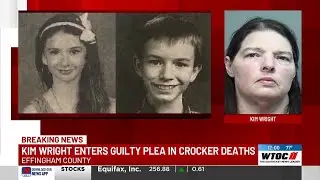 Crocker Case: Kim Wright enters guilty plea, sentenced to life without possibility of parole
