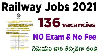 Railway latest job Notification 2021 in telugu 136 vacancies new rrb jobs 2021 railway recruitment