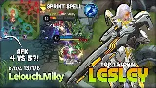Lesley 4 vs 5 Late Game?! Kidding Me?! Lelouch.Miky Top 1 Global Lesely ~ Mobile Legends