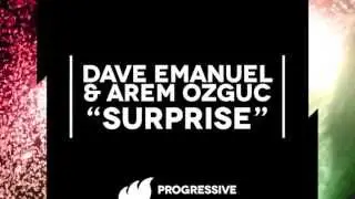 Dave Emanuel & Arem Ozguc - Surprise [Extended] OUT NOW