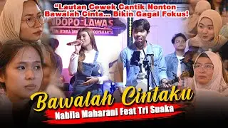 Bawalah Cintaku (Live Ngamen) Nabila Maharani feat Tri Suaka