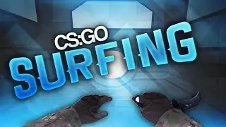 Counter Strike: Global Offensive | SURF MONTAGE |