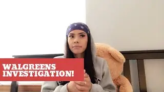 Walgreens investigation! // Worst customer service experience ever