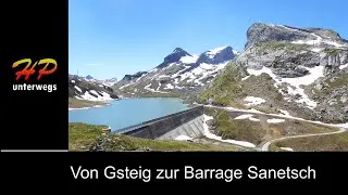 Vorsaison-Bergsteigen: Von Gsteig zum Sanetschsee