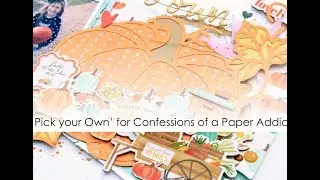 Pick Your Own | Guest Designing for Confessions of a Paper Addict