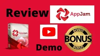 AppJam Review & Demo - Exclusive Bonuses