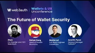 The Future of Wallet Security - Wallets & UX Unconference @TOKEN2049
